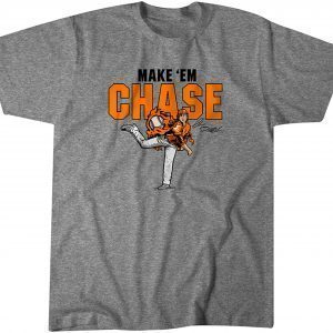 Chase Dollander: Make 'Em Chase 2022 Shirt