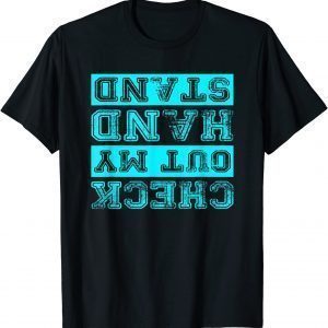Check Out My Handstand Gymnastics Classic Shirt