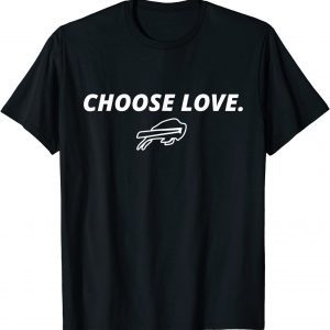 Choose Love Buffalo Stop Hate End Racism Choose Love Buffalo T-Shirt