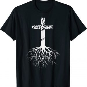 Christian Cross Roots Faith Classic Shirt