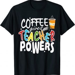 Coffee for Math Teachers Coffee to Teach Math Coffee Lover 2022 Shirt