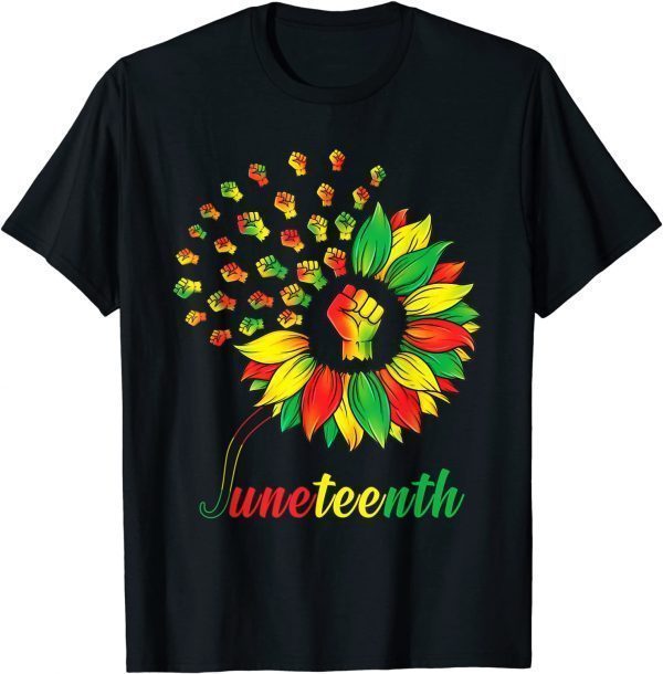 Cute Juneteenth Fist Sunflower Black African American 2022 Shirt