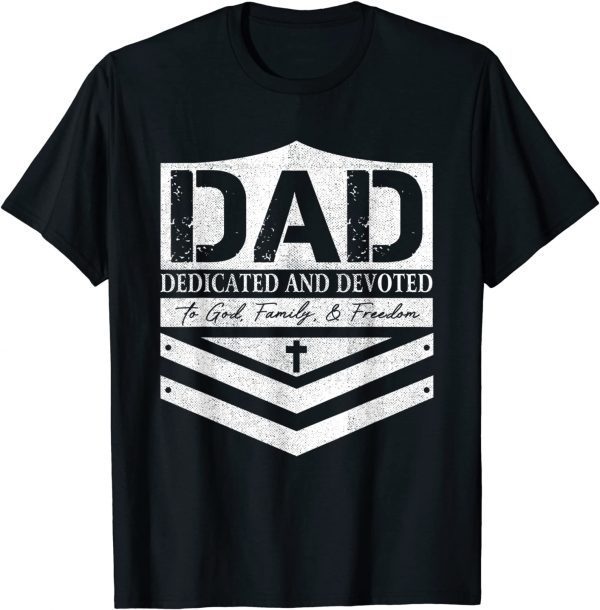 Dad Dedicated And Devoted Happy Father's Day T-Shirt
