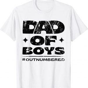 Dad of Boys Outnumbered T-Shirt
