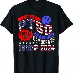 Donald Trump 2024 Supporter Tired Of Democrats Anti Biden 2022 Shirt