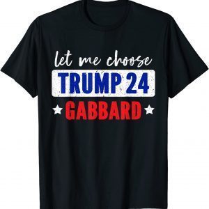 Donald Trump Tulsi Gabbard 2024 for President Classic Shirt