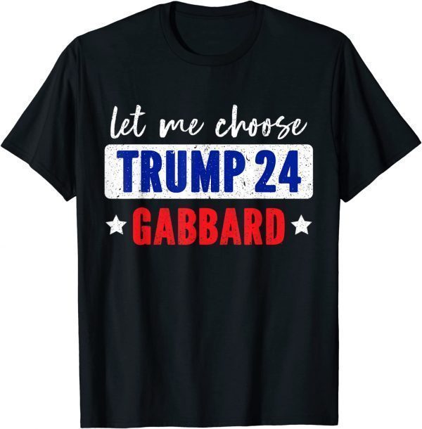 Donald Trump Tulsi Gabbard 2024 for President Classic Shirt