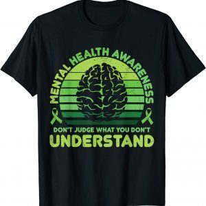 Dont Judge - Mental Health Awareness Classic Shirt