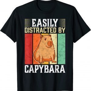 Easily Distracted By Capybara Animal Lover Rodent 2022 Shirt