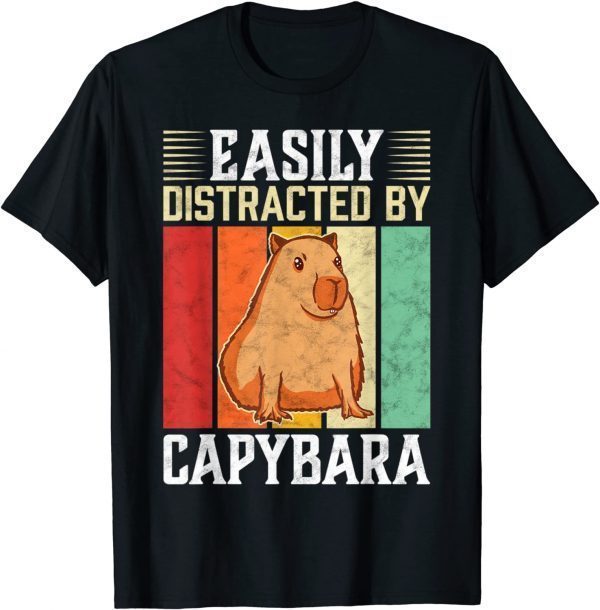 Easily Distracted By Capybara Animal Lover Rodent 2022 Shirt