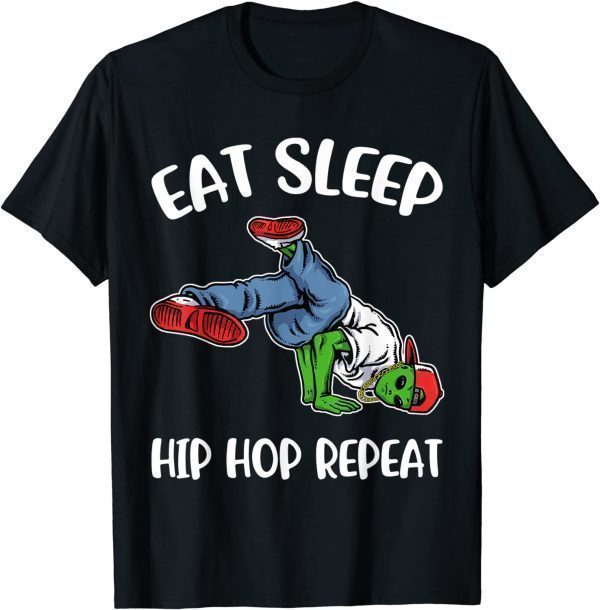 Eat Sleep Hip Hop 2022 Shirt