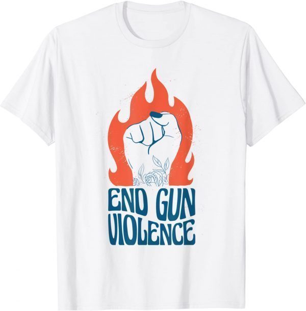 End Gun Violence Awareness - Enough End Gun Violence 2022 Shirt