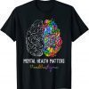 End The Stigma Mental Health Matters Mental Awareness 2022 Shirt