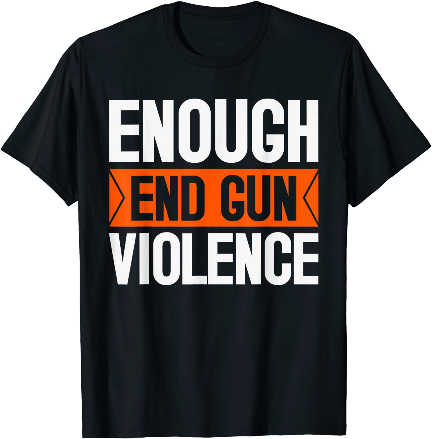 Enough End Gun Violence Wear Orange Anti Violence Classic Shirt