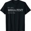 Est. 2022 Mega Pint By Johnny Depp T-Shirt