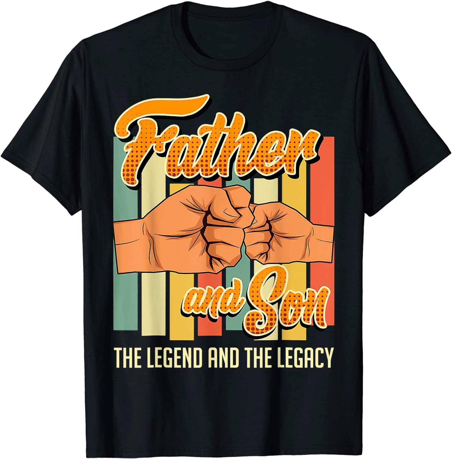 Father and Son the Legend and the Legacy Daddy son 2022 Shirt