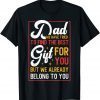 Fathers Day Dad Proud Father From Daughter Son T-Shirt