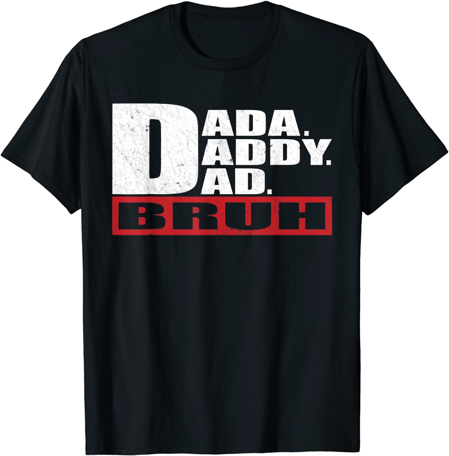 Father's Day Dada Daddy Dad Bruh Classic Shirt