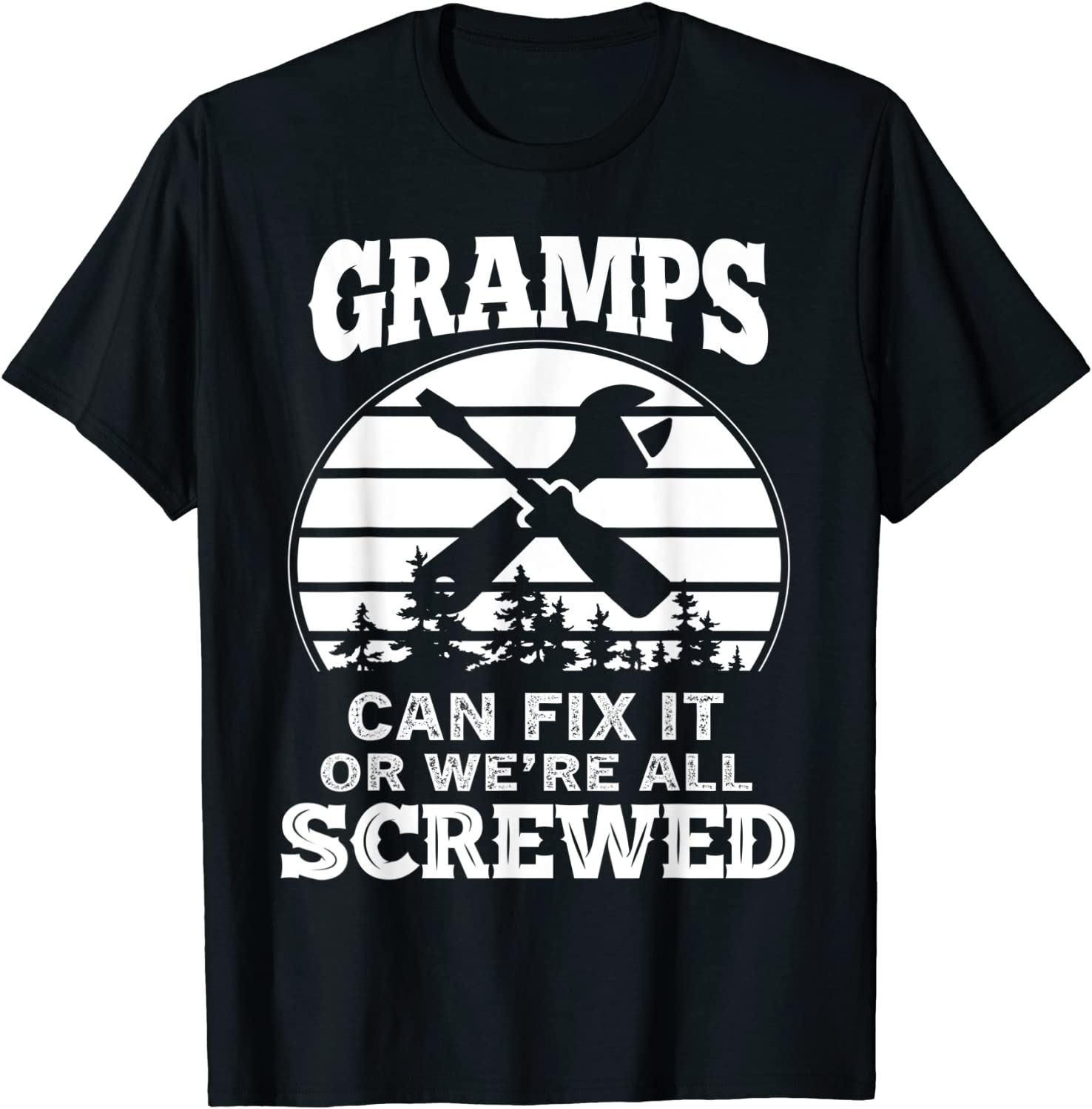 fathers-day-gramps-can-fix-it-or-we-re-all-screw-2022-shirt-teeducks