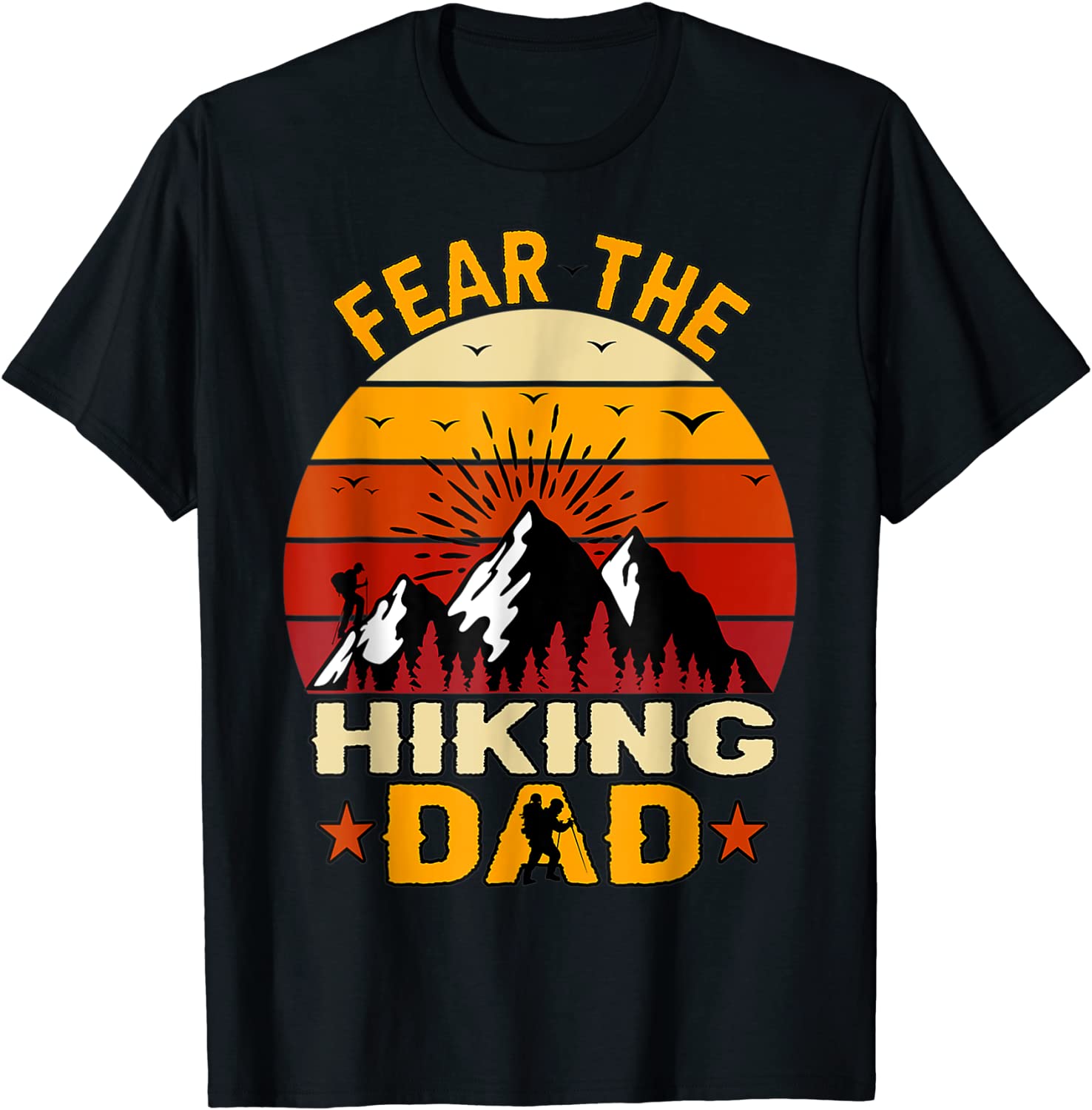 Fear The Hiking Dad Vintage Hiking Dad For Fathers Day 2022 T-Shirt