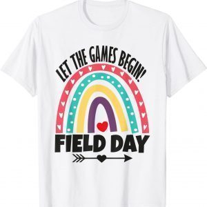 Field Day Let The Games Begin Colors Rainbow Girls Teachers Classic Shirt