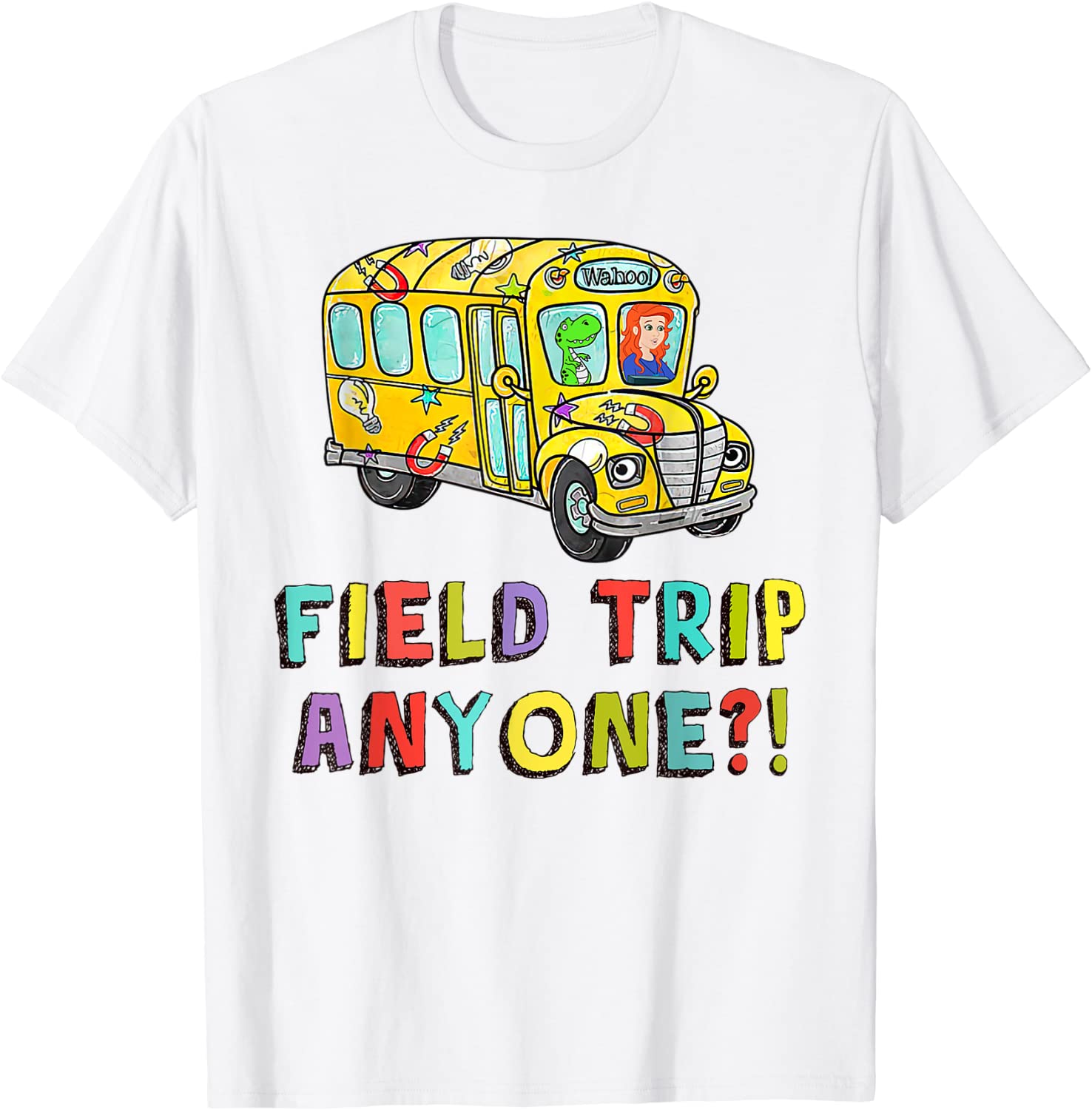 Field Trip Anyone Teacher And Student Field Day Trip 2022 Classic Shirt