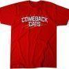 Florida Comeback Cats Shirt