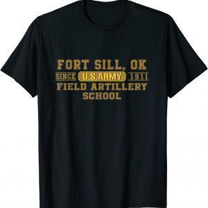 Fort Sill Field Artillery School Air Defense Artillery 2022 Shirt