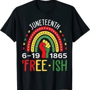 Free-ish Since 1865 Juneteenth Cool Freeish June 19th 1865 Classic Shirt