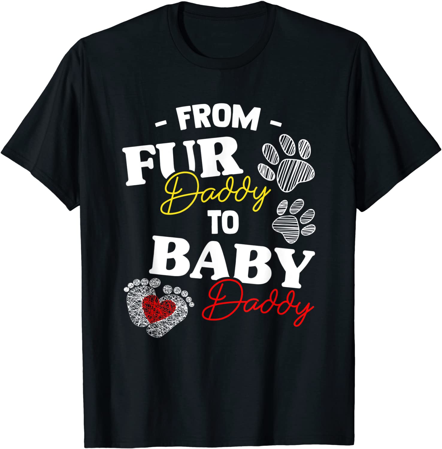 From Fur Daddy To Baby Daddy Dog Dad New Father 2022 Shirt