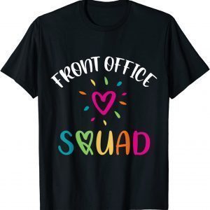 Front Office Squad Heart Love School Secretary 2022 Shirt