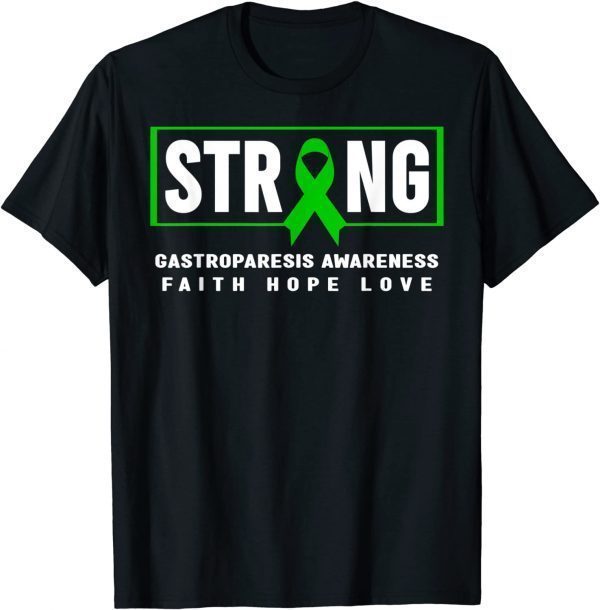 Gastroparesis Strong - Green Ribbon, Gastroparesis Awareness 2022 Shirt