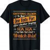 Getting Older Is Just One Body Part After Another Saying 2022 Shirt