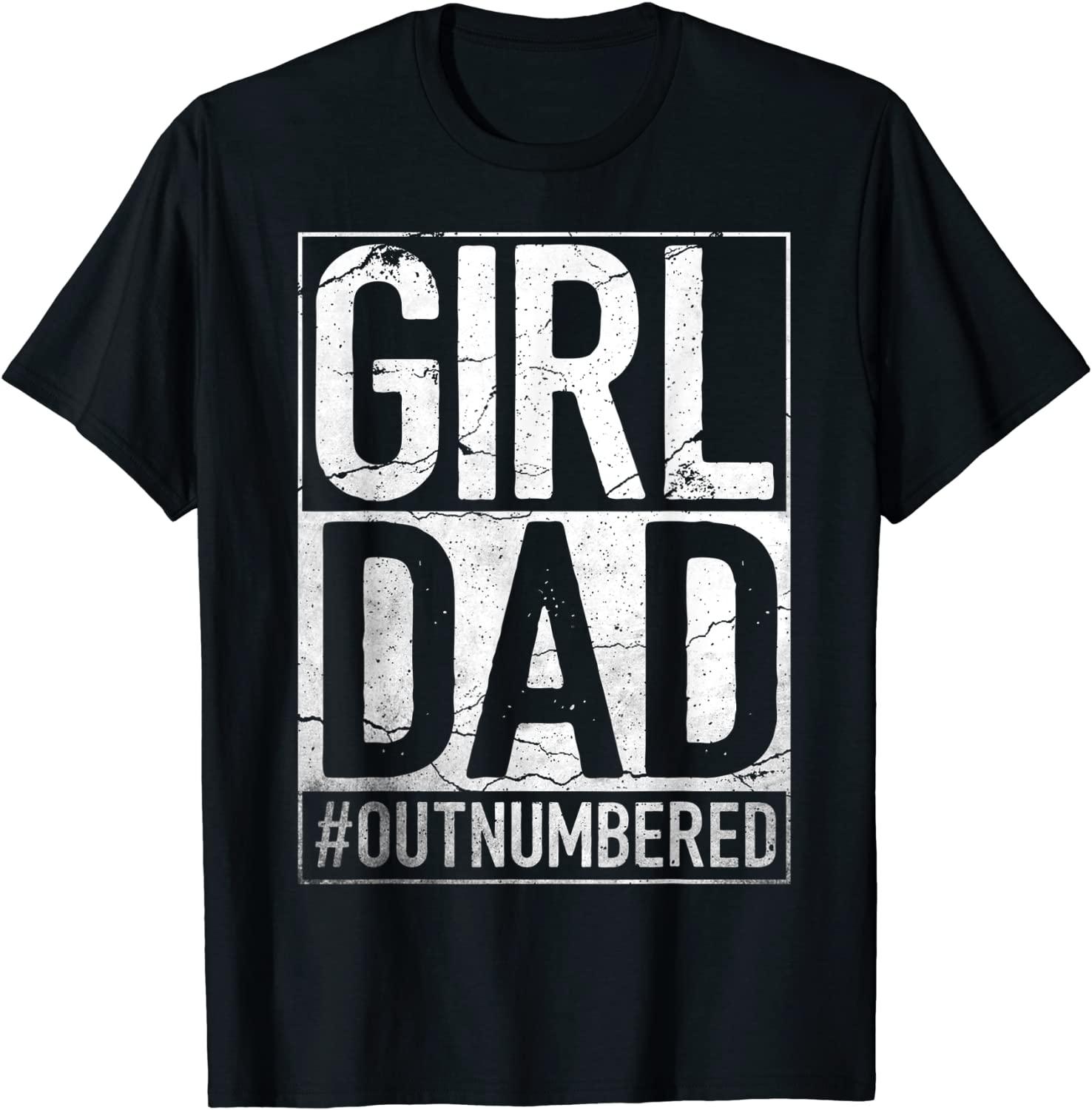 Girl Dad Outnumbered - Fathers Day from Wife Daughter 2022 Shirt