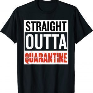 Go All Out, Straight Outta Quarantine Covid 2022 Limited T-Shirt