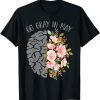 Go Gray In May Brain Tumor Awareness Floral Brain Cancer 2022 T-Shirt