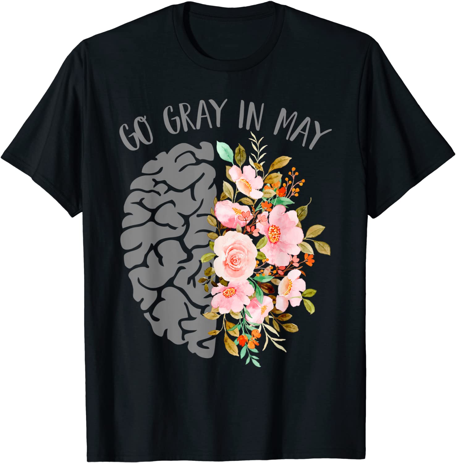 Go Gray In May Brain Tumor Awareness Floral Brain Cancer 2022 T-Shirt