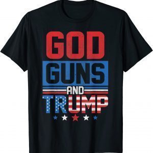 God Guns Trump Freedom USA Flag 2022 Shirt