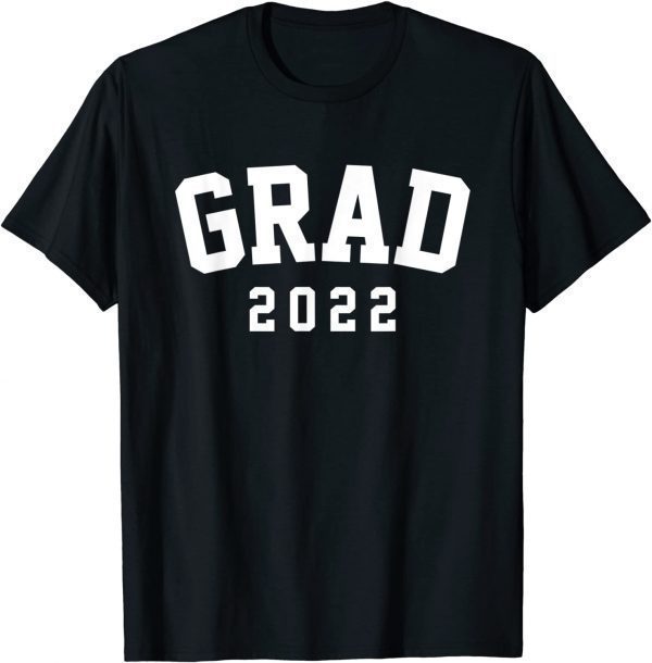 Grad 2022 Best Graduate Celebration Outfit Graduation Party Classic Shirt