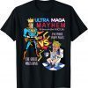 Great MAGA King Donald Trump Biden USA UltrA MAGA 2022 Shirt
