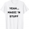 Grumpy Family Vacation Theme Park Amusement Park Yeah Magic Classic Shirt