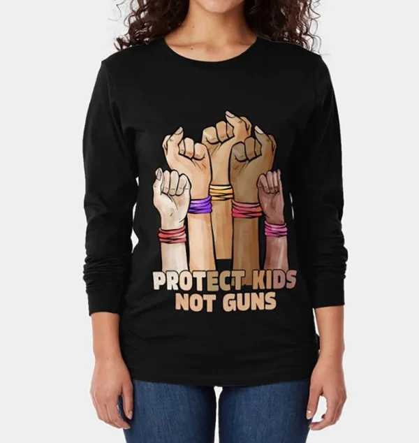 Guns Control Now Protect Kids Not Guns Protect Children Not Guns 2022 Shirt