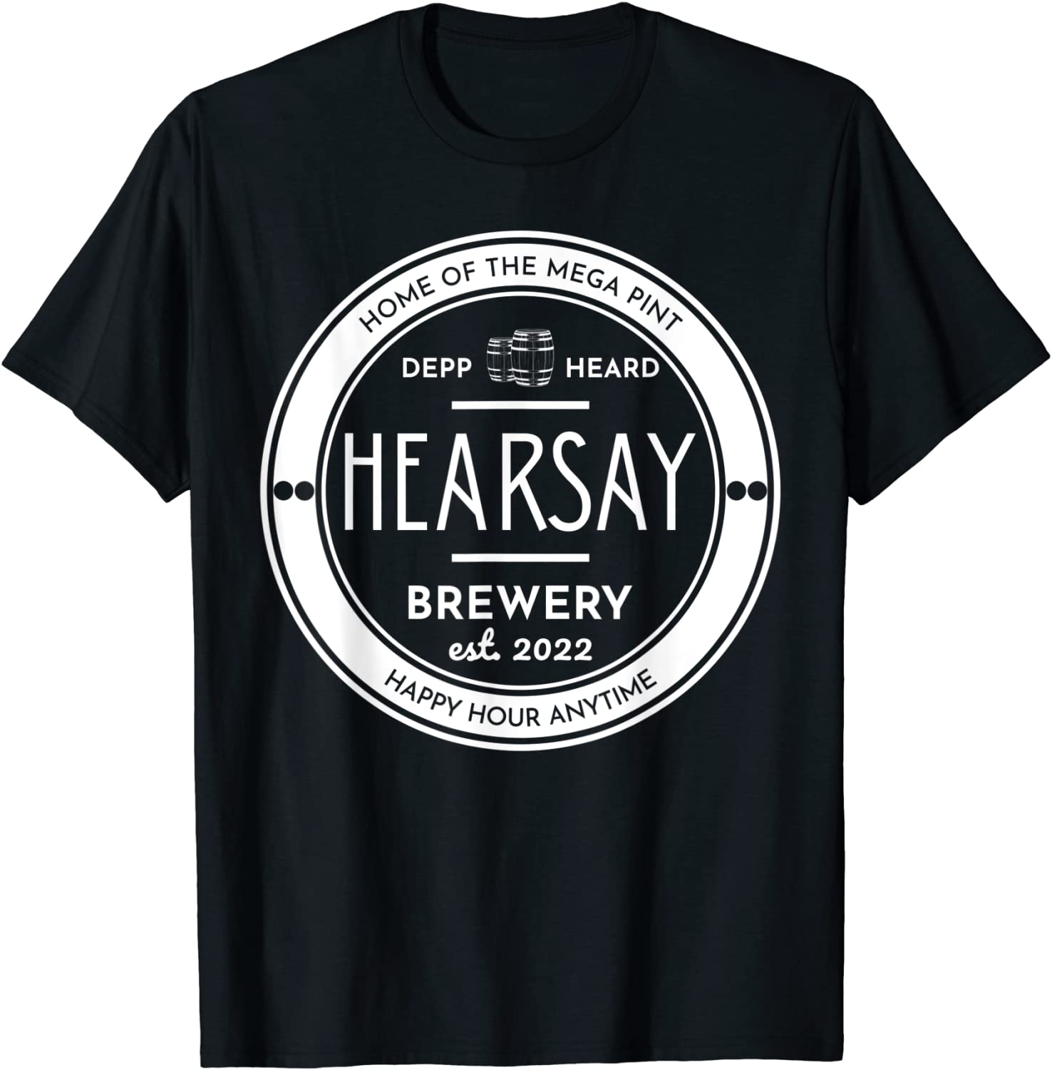 Happy Hour Anytime Hearsay Brewery Home Of The Mega Pint 2022 Shirt