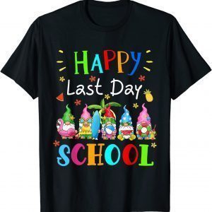 Happy Last Day Of School Teacher Student Graduation Gnomes Tee Shirt