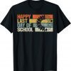 Happy Last Day Of School Teacher T-Shirt