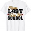 Happy Last Day of School Teacher Student Graduation Heart 2022 Shirt