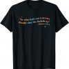 He Who Hath No Uterus Should Stfu Abortion Rights pro Choice 2022 Shirt