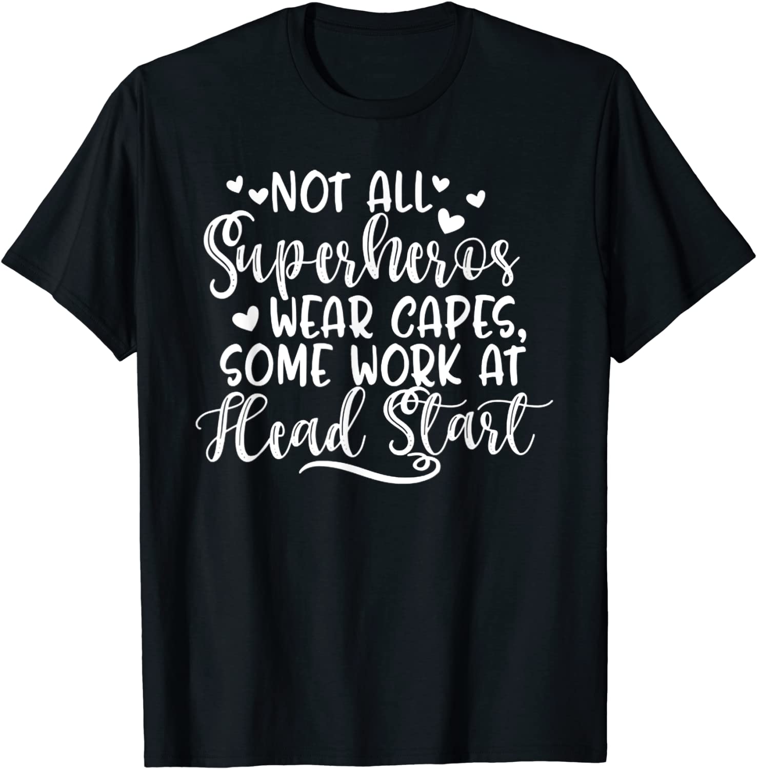 Headstart Teacher, Superhero Capes, Last Back School T-Shirt