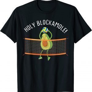 Holy Blockamole Volleyball Cute T-Shirt