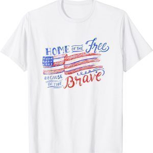 Home of The Free and The Brave Memorial Day for Veterans T-Shirt